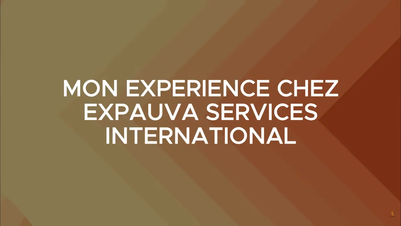 Mon expérience chez EXPAUVA